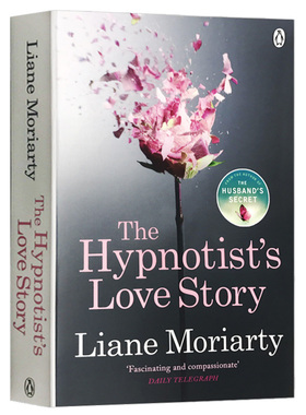 The Hypnotist's Love Story 不眠之爱 英文原版爱情小说 斯蒂芬金推荐 大小谎言作者Liane Moriarty 纽约时报畅销书 进口英语书籍