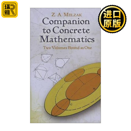 Companion to Concrete Mathematics (Dover Books on Mathematics) 具体数学指南 两卷合订 Z. A. Melzak