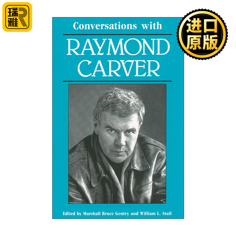 Conversations with Raymond Carver 对话雷蒙德·卡佛 美国知名作家访谈录