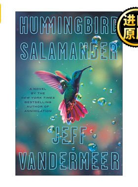 英文原版 Hummingbird Salamander 蜂鸟与螈 星云奖得主杰夫范德米尔 惊悚推理小说 英文版 进口英语原版书籍