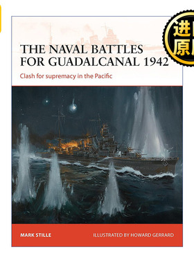 英文原版 The naval battles for Guadalcanal 1942 1942