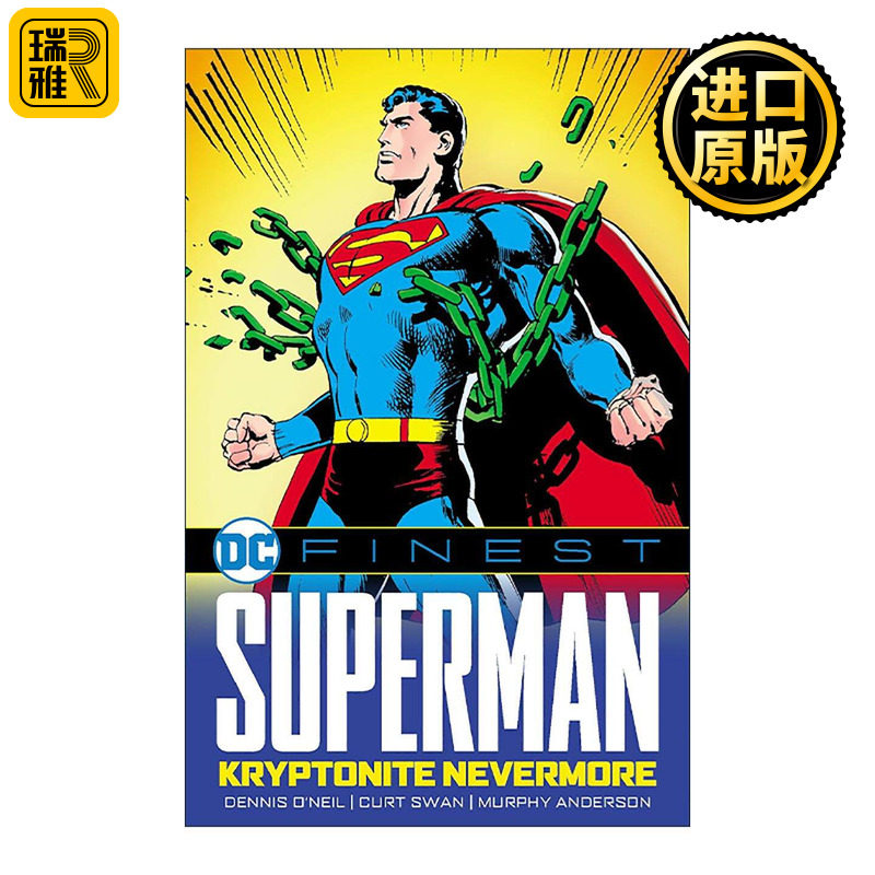 英文原版 DC Finest Superman Kryptonite Nevermore 超人 氪石不再 全彩漫画 Dennis O'Neil 英文版 进口英语原版书籍