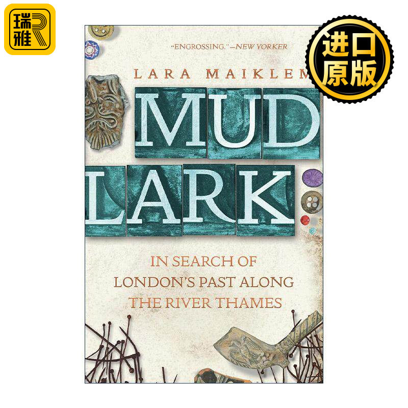 英文原版 Mudlark 泥泞寻宝 遗失在泰晤士河的伦敦生活 劳拉?麦克莱姆 英文版 进口英语原版书籍