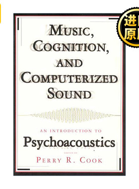 正版 Music, Cognition, and Computerized Sound 英文原版 进口英语书籍