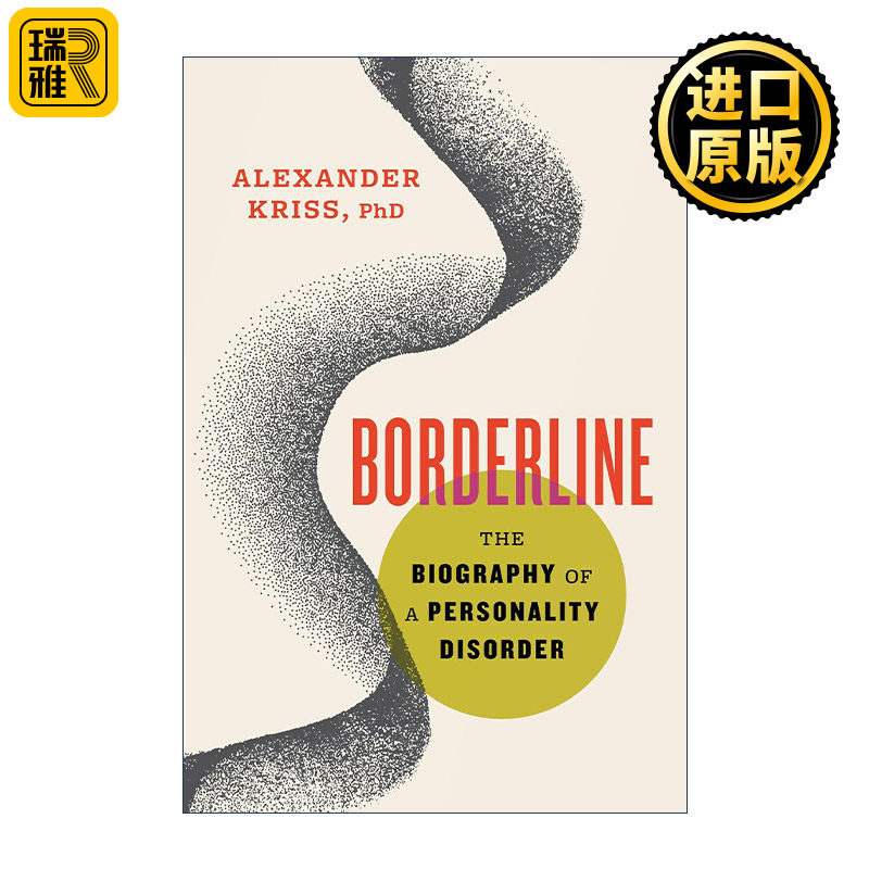 英文原版 Borderline 边缘性 人格障碍的传记 心理学 Alexander Kriss 精装 英文版 进口英语原版书籍