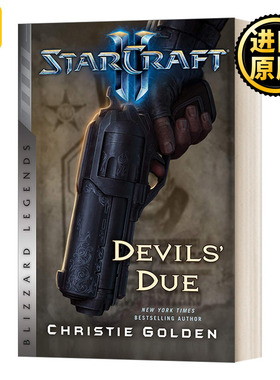 英文原版小说 StarCraft II The Devil's Due Blizzard Legends 星际争霸 II 恶魔归来 暴雪传奇 英文版 进口英语原版书籍