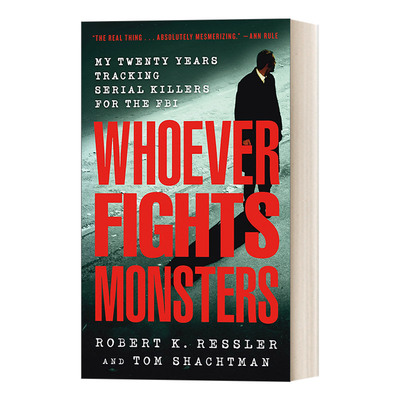 Whoever Fights Monsters FBI心理分析术 我在FBI的20年