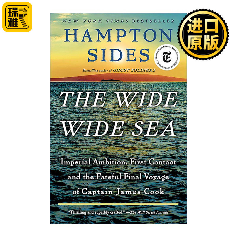 英文原版 The Wide Wide Sea 帝国野心 库克船长传 2024奥巴马夏季书单 航海冒险历史 冰雪王国作者汉普顿·塞兹 进口英语原版书籍