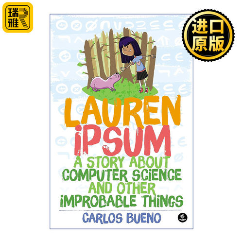 Lauren Ipsum 儿童编程概念科普百科 关于计算机科学与其他不可能的故事 Carlos Bueno