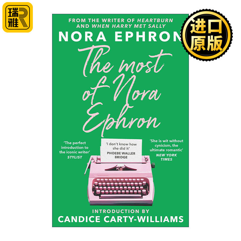 英文原版 The Most of Nora Ephron 好莱坞知名编剧诺拉·艾芙隆随笔集 当哈利遇上莎莉编剧 英文版 进口英语原版书籍