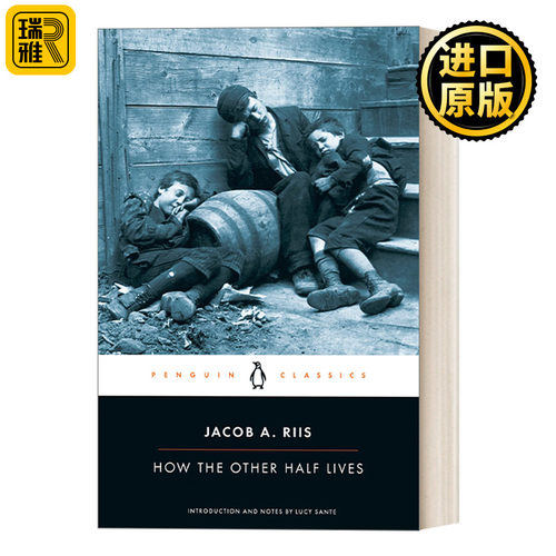 How the Other Half Lives 另一半人的生活 社会学 Jacob A Riis 企鹅经典