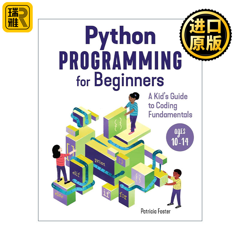 Python Programming for Beginners 儿童编程基础指南 Python编程初学者