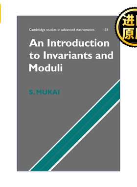 An Introduction to Invariants and Moduli 不变量和模导论 剑桥高等数学研究系列