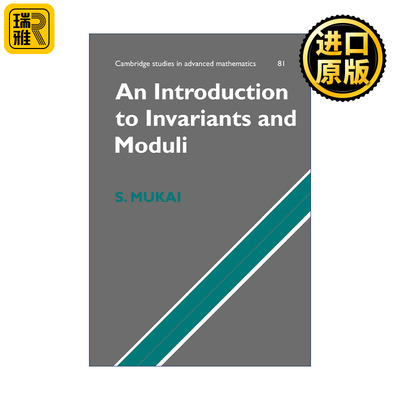 An Introduction to Invariants and Moduli 不变量和模导论 剑桥高等数学研究系列