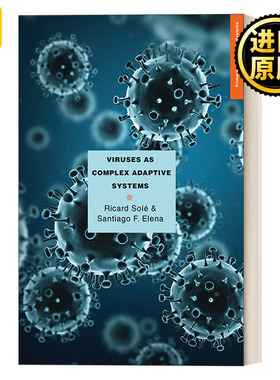 Viruses as Complex Adaptive Systems 病毒视作复杂适应系统 Ricard Solé