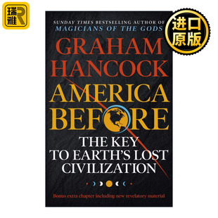 The Key Lost America Civilization Before Earth 英文原版