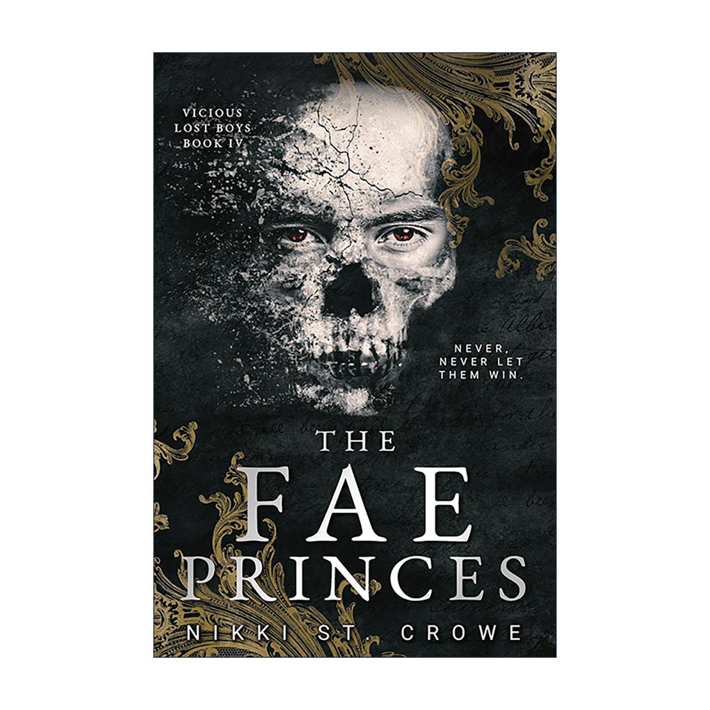 英文原版 The Fae Princes Vicious Lost Boys 04 妖精王子 邪恶迷失男孩系列4 彼得潘暗黑罗曼史 奇幻小说 Nikki St. Crowe英文版