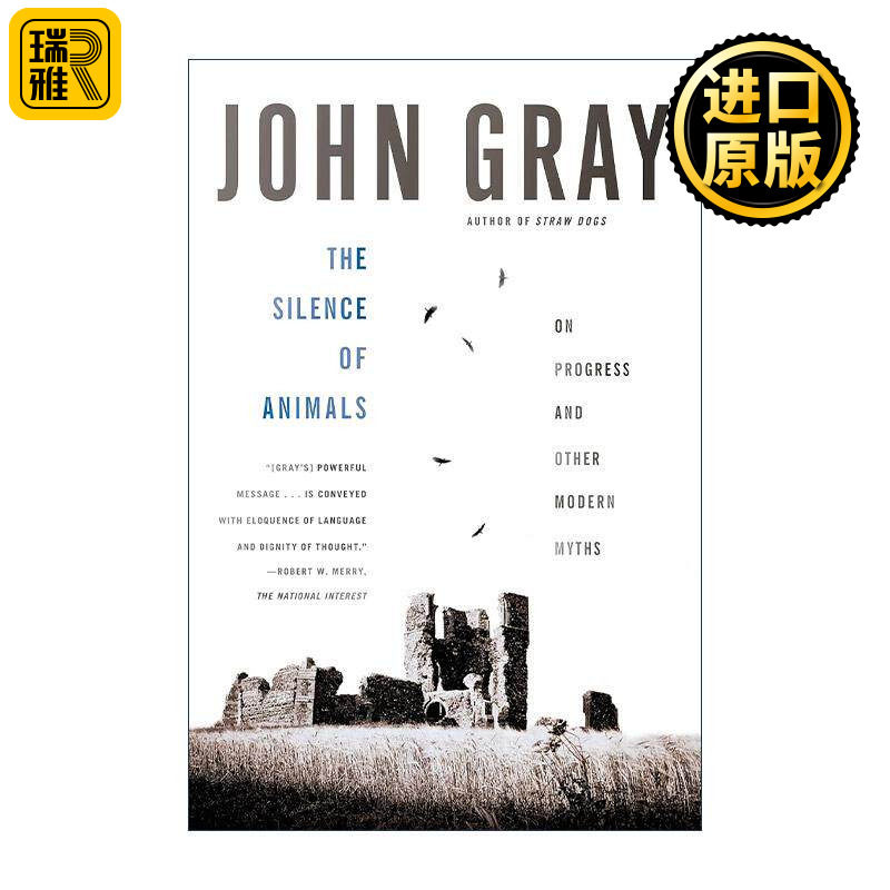 英文原版 The Silence of Animals 动物的沉默 关于进步和其他现代神话 约翰?格雷 英文版 进口英语原版书籍