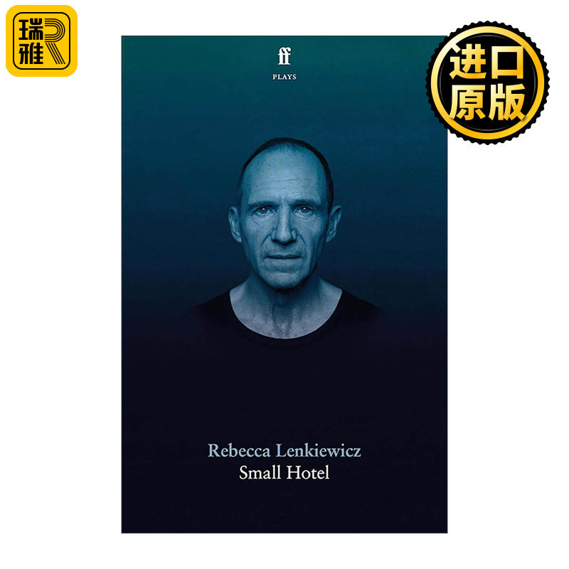 英文原版 Small Hotel 小旅馆 Rebecca Lenkiewicz超现实主义现代戏剧 拉尔夫·费因斯主演 英文版 进口英语原版书籍