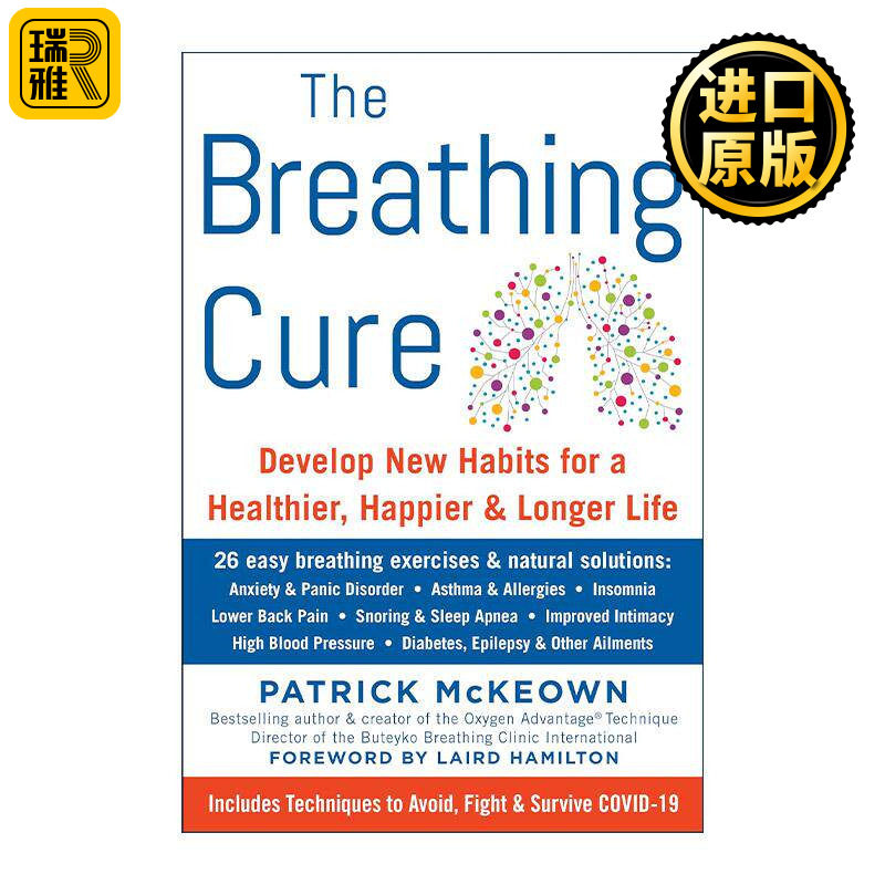英文原版 The Breathing Cure呼吸疗法 为更健康 快乐 长寿的生活培养新习惯 学会呼吸作者帕特里克·麦基翁 精装进口英语原版书籍