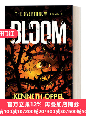 英文原版 Bloom (The Overthrow 01) 1 Kenneth Oppel