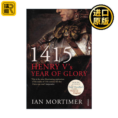 1415: Henry V's Year of Glory  1415亨利五世的辉煌岁月 伊安·莫蒂默