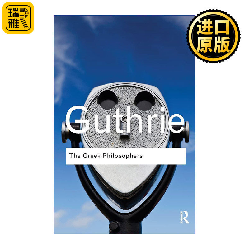 The Greek Philosophers 希腊哲学家 从泰雷兹到亚里士多德 Routledge Classics系列