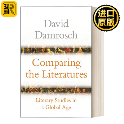 Comparing the Literatures 比较多种文学：全球化时代的文学研究 David Damrosch