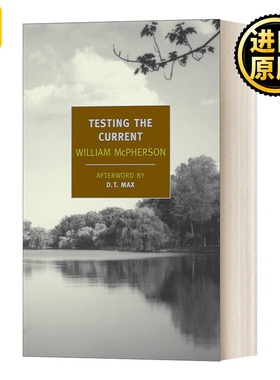 英文原版小说 Testing the Current New York Review Books Classics 测试电流 William Mcpherson 英文版 进口英语原版书籍