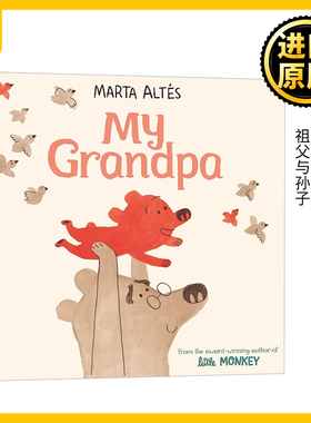 My Grandpa 我的爷爷 平装 Marta Altes 英文原版儿童绘本