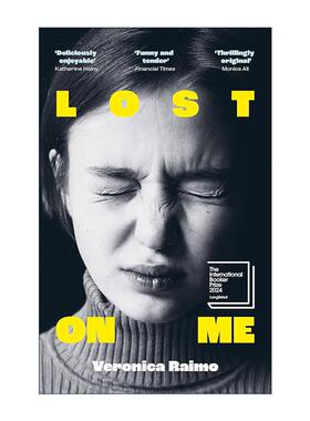 英文原版 Lost on Me 迷失于我 布克奖长名单 维罗妮卡·雷莫 Veronica Raimo 英文版 进口英语原版书籍