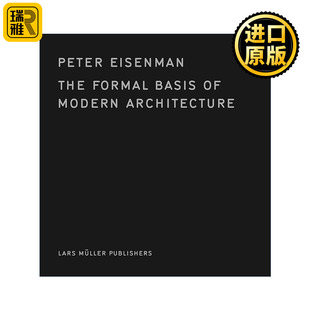 英文原版 The Formal Basis of Modern Architecture 现在建筑的形式基础 精装 英文版 进口英语原版书籍