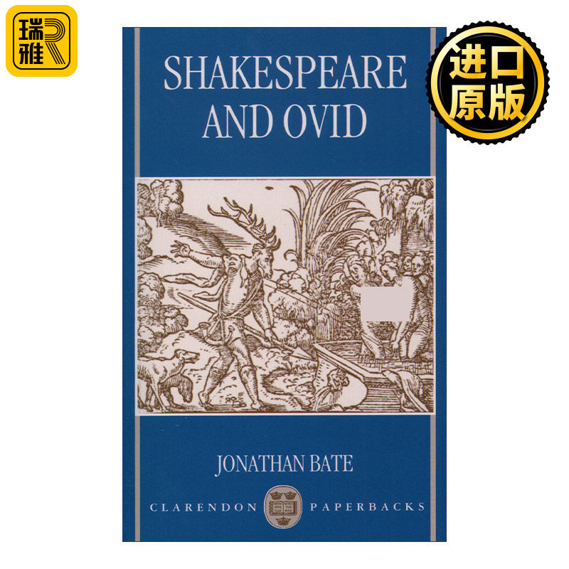 Shakespeare and Ovid 莎士比亚和奥维德的研究 Jonathan Bate