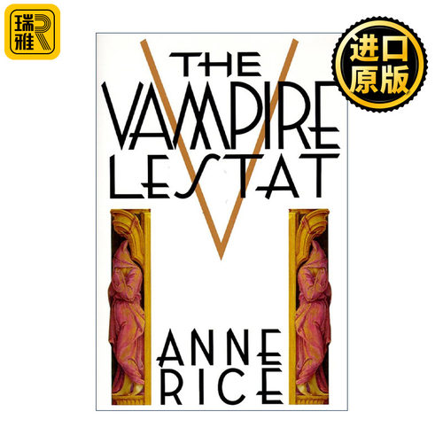 正版 The Vampire Lestat (The Vampire Chronicles 2) 吸血鬼编年史2 吸血鬼莱斯特 Anne Rice 精装 英文原版 进口英语书籍