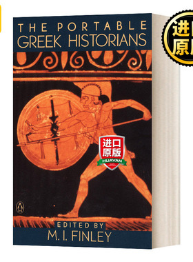 The Portable Greek Historians: The Essence of Herodotus, Thucydides, Xenophon, Polybius 希腊历史学家