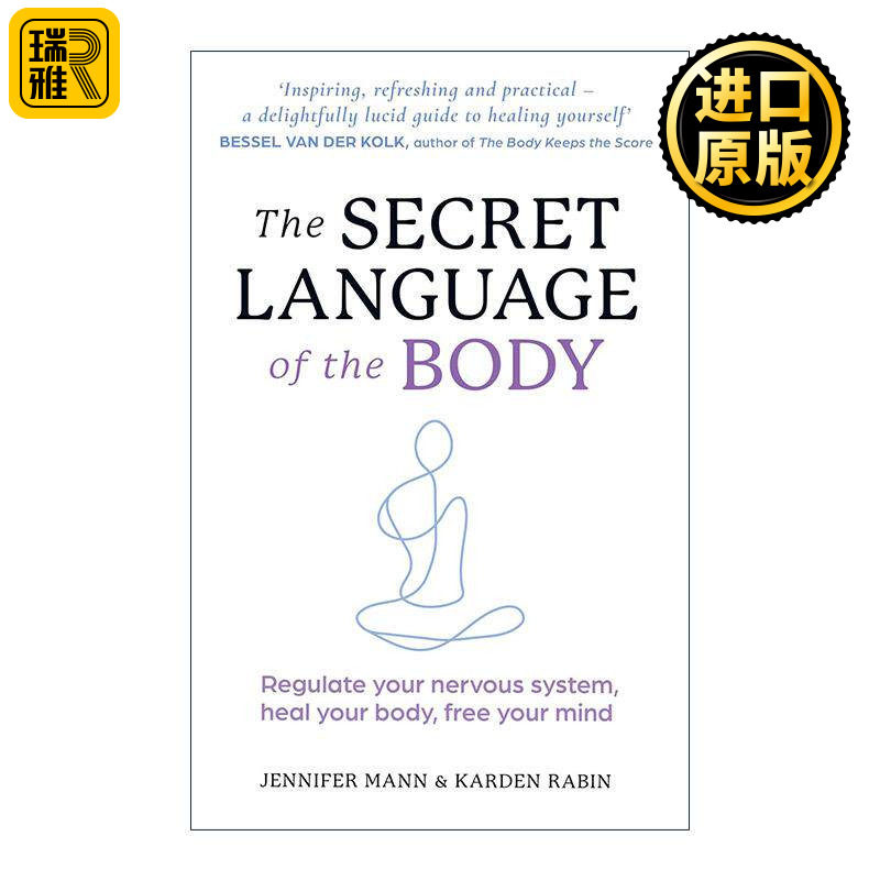 英文原版 The Secret Language of the Body 身体的秘密语言 如何应对神经系统失调 释放压力 英文版 进口英语原版书籍