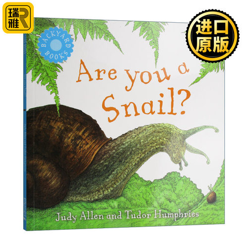 你是一只蜗牛么 英文原版 Are You a Snail  全英文版 Judy Allen 纯全英文版正版原著进口英语书籍
