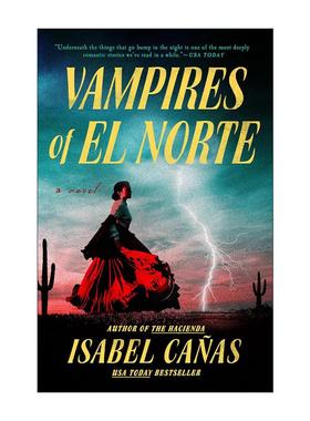 英文原版 Vampires of El Norte 北方吸血鬼 2024轨迹奖入围 恐怖小说 Isabel Canas 英文版 进口英语原版书籍