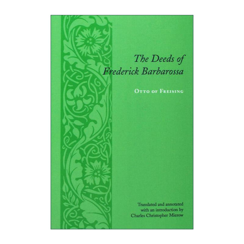 英文原版 The Deeds of Frederick Barbarossa 普鲁士国王腓特烈一世的事迹 双城史作者 英文版 进口英语原版书籍