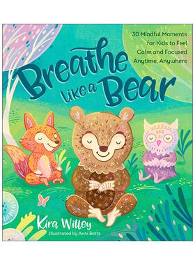 英文原版 Breathe Like a Bear 像小熊一样呼吸 儿童冥想精装绘本 Anni Betts 英文版 进口英语原版书籍