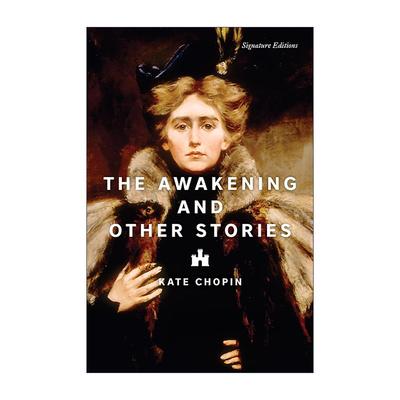 英文原版 The Awakening and Other Stories 觉醒和凯特肖邦其他故事 Signature经典文学 英文版 进口英语原版书籍