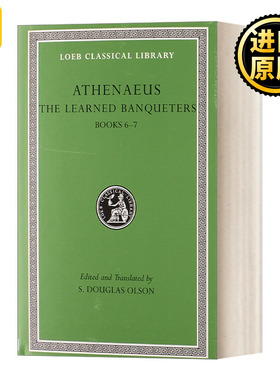 The Learned Banqueters Volume III Books 6-7 6-7 英文原版