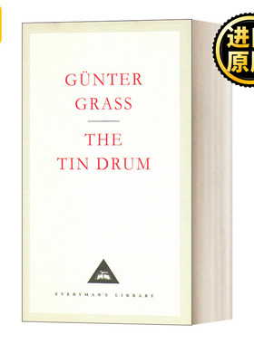 铁皮鼓 Everyman精装版 英文原版小说 The Tin Drum 诺贝尔文学奖得主 君特格拉斯 Günter Grass 进口英语原版书籍