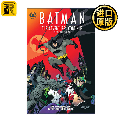 Batman The Adventures Continue Season Three DC Paul Dini