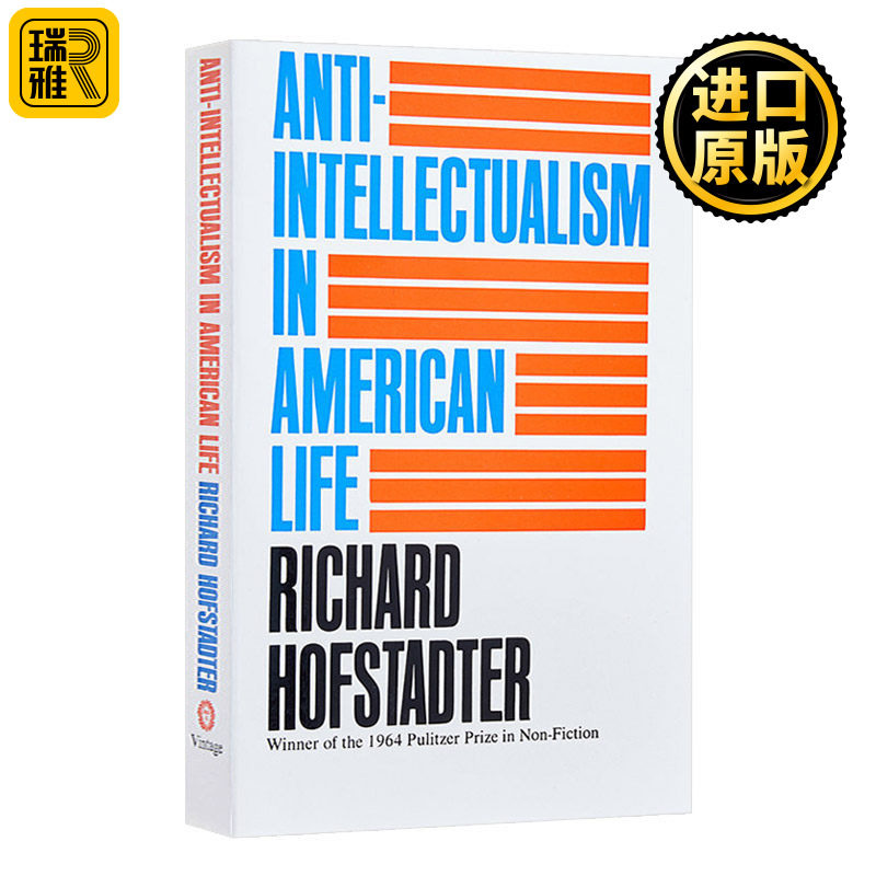 美国生活中的反智主义 英文原版 Anti Intellectualism in American Life 全英文版 Richard Hofstadter 进口原版英语书籍