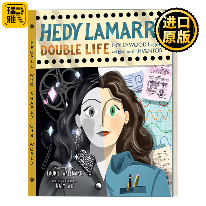 Hedy Lamarr's Double Life 改变世界的女科学家 海蒂拉玛的双重生活 好莱坞传奇与斜杠发明家 WIFI之母 STEM 精装绘本