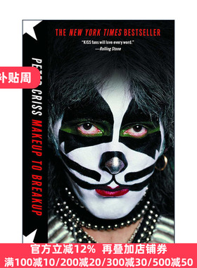 英文原版 Makeup to Breakup 我的生活离不开吻 皮特·克里斯传记 英文版 进口英语原版书籍