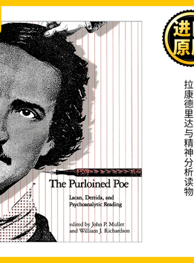 The Purloined Poe 失窃的爱伦坡 拉康 德里达与精神分析读物 John P. Muller