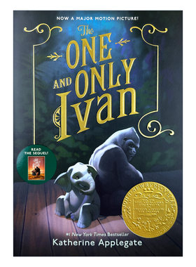 英文原版 The One and Only Ivan 独一无二的伊凡 纽伯瑞金奖小说 英文版 Katherine Applegate 进口英语原版书籍