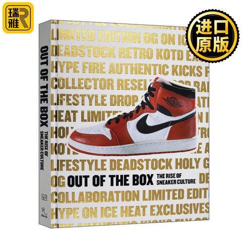 英文原版 Out of the Box The Rise of Sneaker Culture 球鞋文化收藏书籍 精装 英文版 Bobbito Garcia 进口英语原版书籍